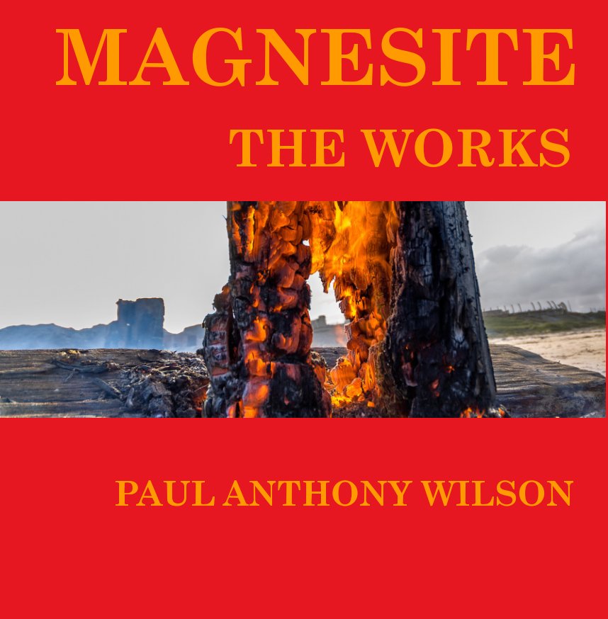 Ver Magnesite
The Works por PaulAnthonyWilson