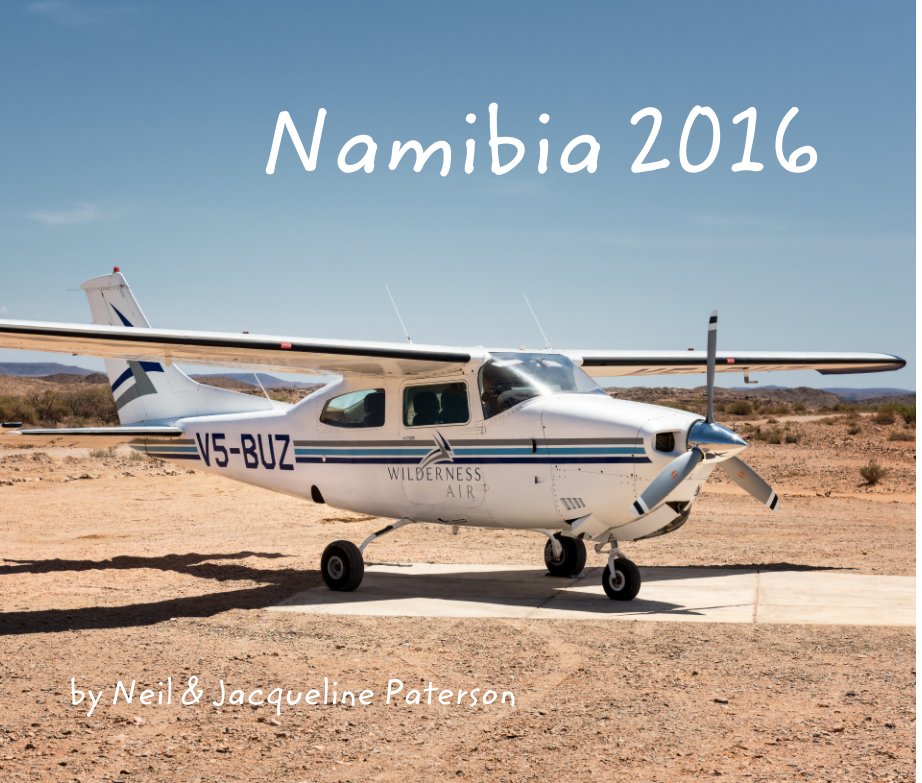 Ver Namibia 2016 por Neil & Jacqueline Paterson