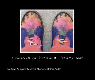 CARLOTTA  IN  VACANZA  -  VENICE  2007 book cover