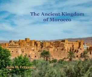 The Ancient Kingdom of Morocco book cover