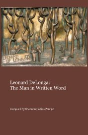 Leonard DeLonga: The Man in Written Word book cover