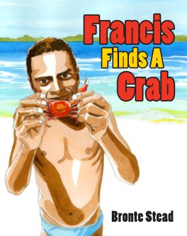 Francis Finds A Crab book cover