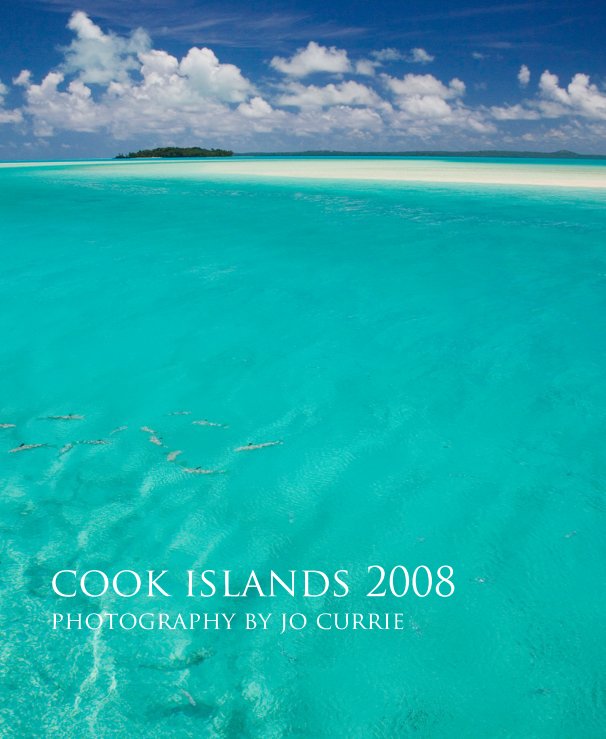 Ver cook islands 2008 por photography by jo currie