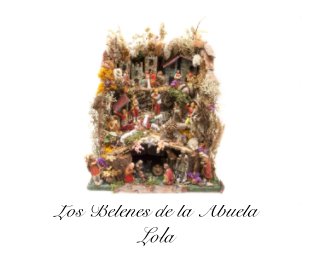 Los Belenes de la Abuela Lola book cover