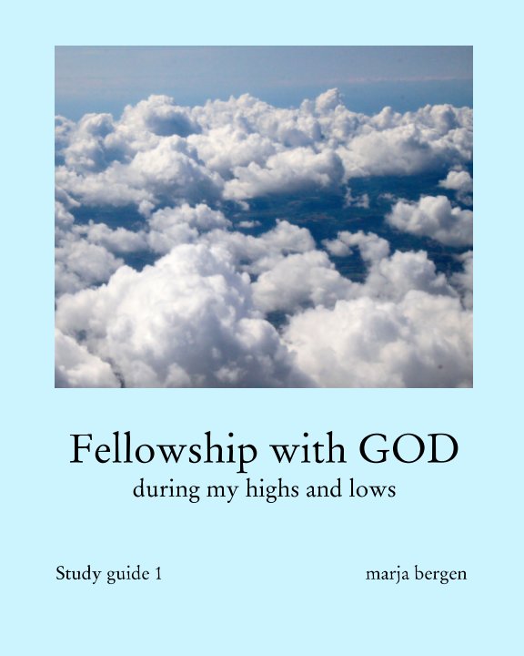 Ver Fellowship with God por Marja Bergen