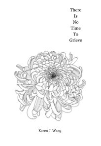 There Is No Time To Grieve book cover