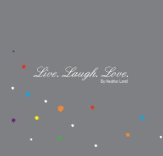 Live. Laugh. Love book cover