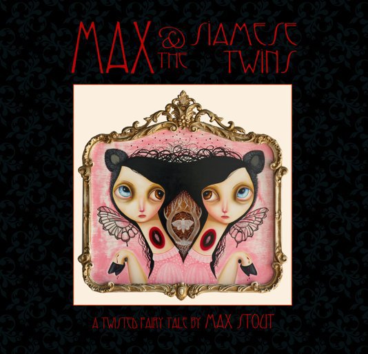 View Max and The Siamese Twins - cover by Jennybird Alcantara by Max Stout