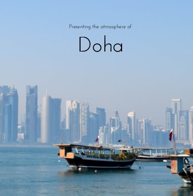 Presenting the atmosphere of Doha book cover