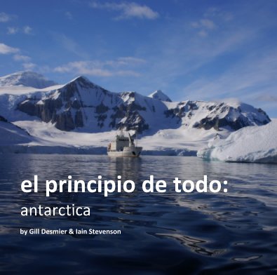 el principio de todo: antarctica book cover