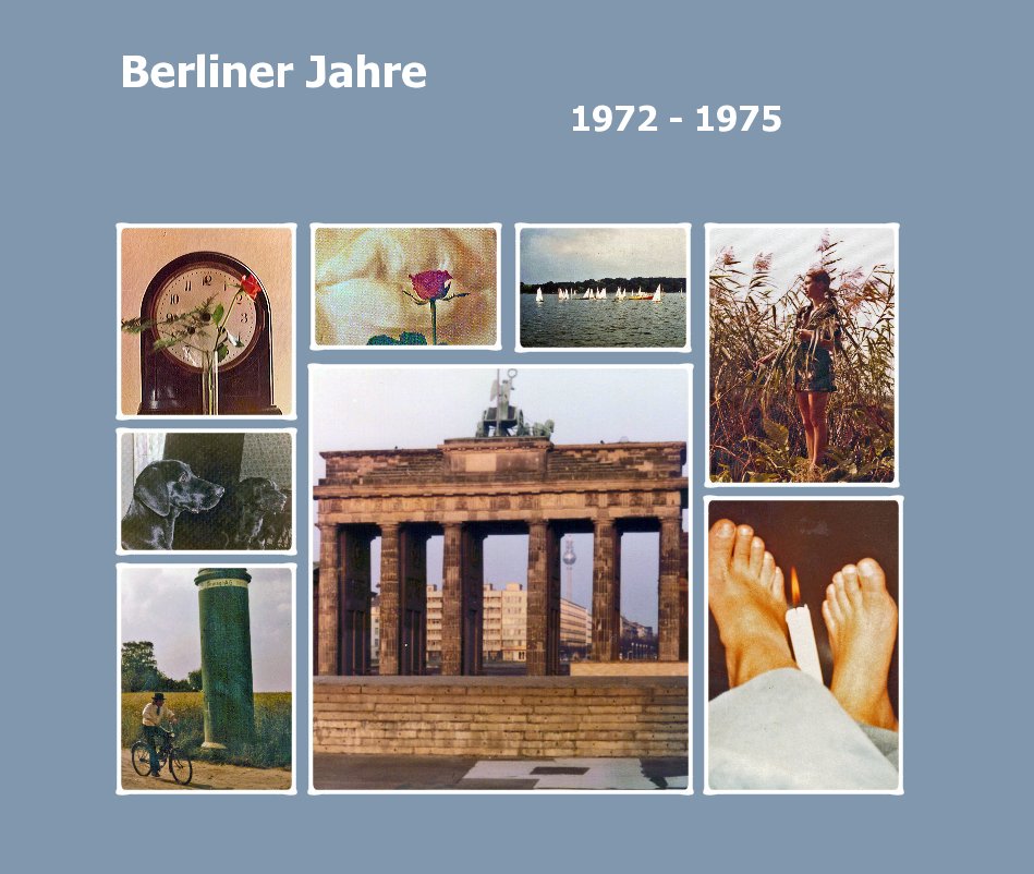 Ver Berliner Jahre 1972 - 1975 por Ursula Jacob