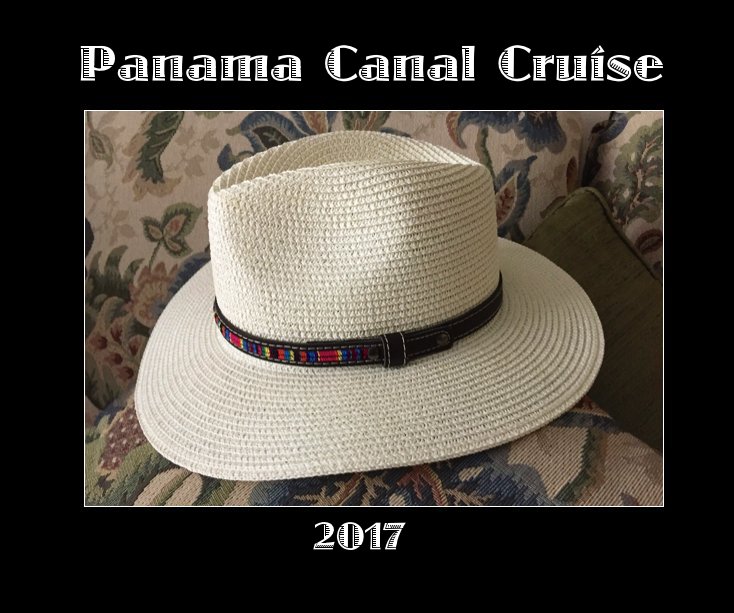 Bekijk Panama Canal Cruise op David & Sandra Hanington