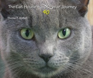 The Cat House – a 40-Year Journey book cover