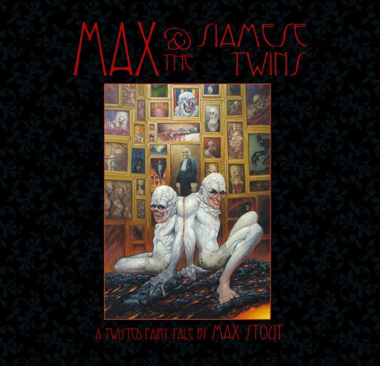 Ver Max and The Siamese Twins - cover by Dan Harding por Max Stout