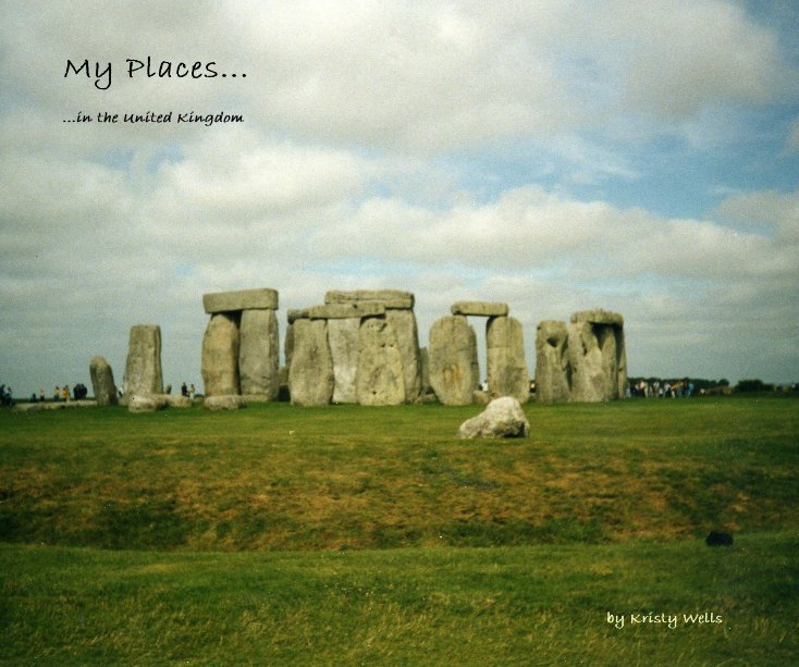 View My Places... by Kristy Wells