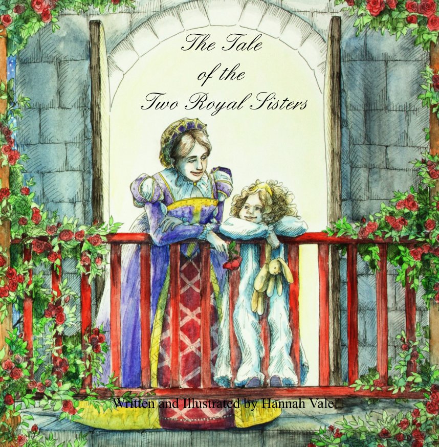 View The Tale of the Two Royal Sisters by Hannah Vale