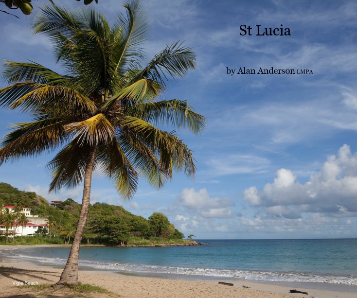Ver St Lucia por Alan Anderson LMPA