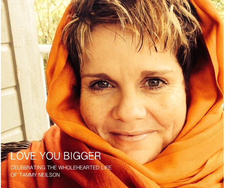 Visualizza LOVE YOU BIGGER di Denise Andrea Campbell
