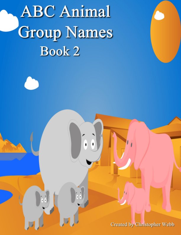 Visualizza ABC Animal Group Names
Book 2 di Christopher Webb