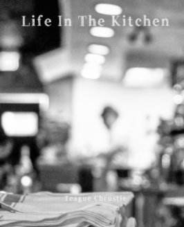 Life In The Kitchen book cover