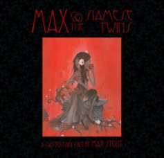 Max and The Siamese Twins - cover by Chris Murray book cover