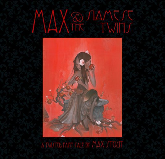 View Max and The Siamese Twins - cover by Chris Murray by Max Stout