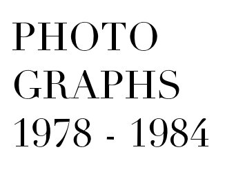 PHOTO GRAPHS 1978 - 1984 book cover