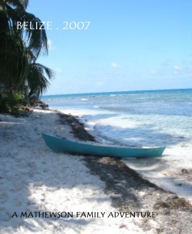 BELIZE . 2007 book cover