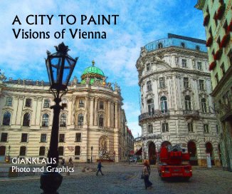 A CITY TO PAINT  Visions of Vienna book cover