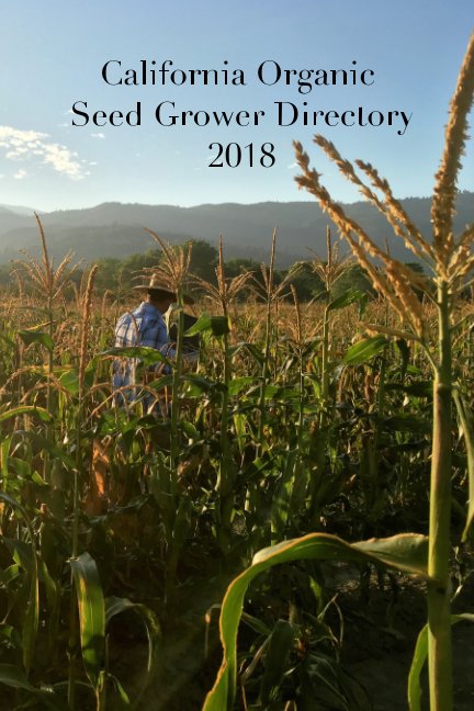 View California Organic Seed Grower Directory by Amber Keeney