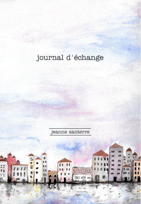 View journal d'échange by Jeanne Santerre