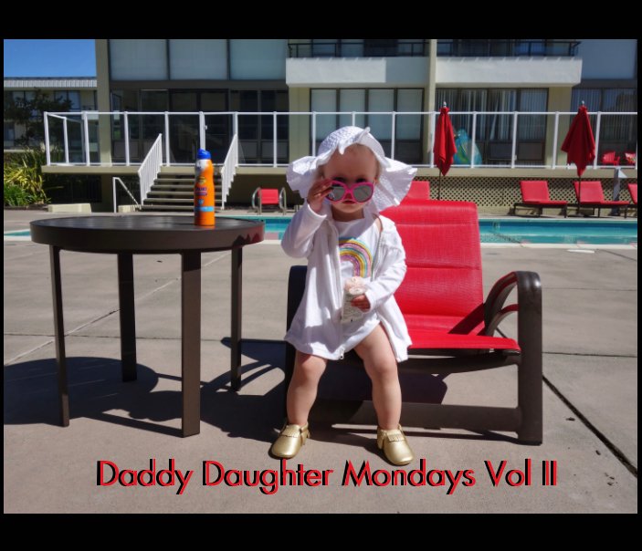 Ver Daddy Daughter Mondays Vol. II por Jeff Gimenez