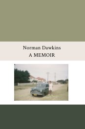 Norman Dawkins: A Memoir book cover