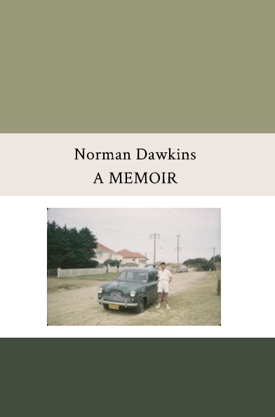 Bekijk Norman Dawkins: A Memoir op Norman Dawkins