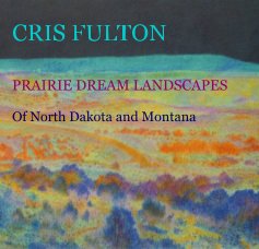 CRIS FULTON PRAIRIE DREAM LANDSCAPES book cover