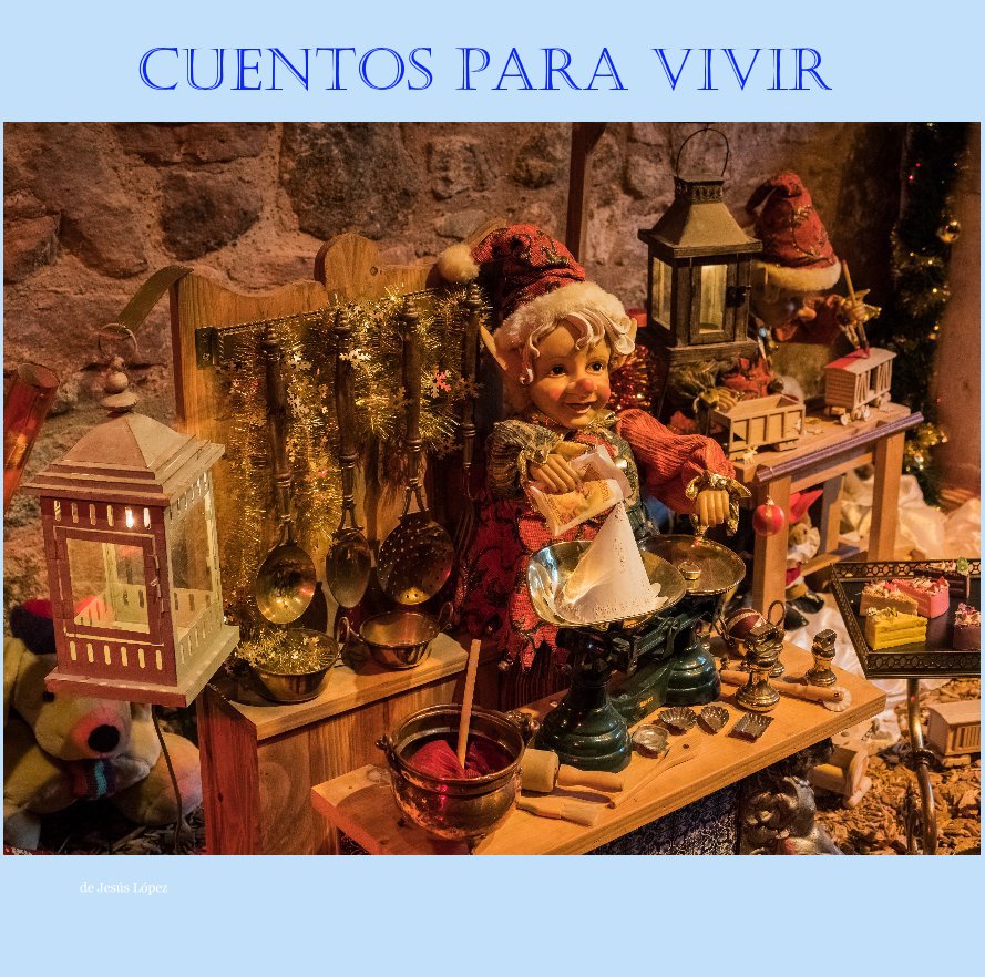 View Cuentos PARA VIVIR by de Jesús López