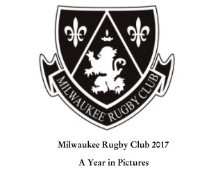 Milwaukee Rugby Club 2017 book cover