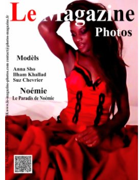 Le Magazine-Photos de Fevrier 2018
Avec Le Paradis de Noémie
Anna Sho
Ilham Khallad
Noémie 
Suz Chevrier book cover