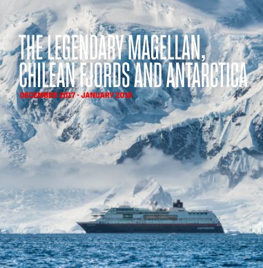MIDNATSOL_18 DEC 2017-03 JAN 2018_The legendary Magellan, Chilean Fjords and Antarctica book cover