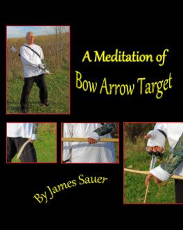A Meditation of Bow Arrow Target book cover