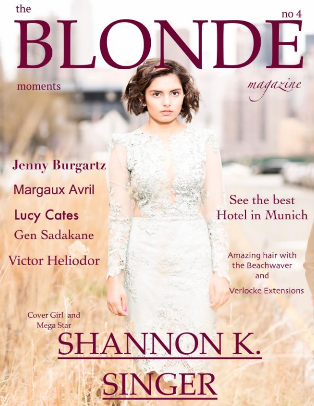 Ver The Blonde Moments Magazine Number 4 por Jenny Burgartz
