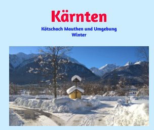 Kärnten Kötschach Mauthen und Umgebung book cover