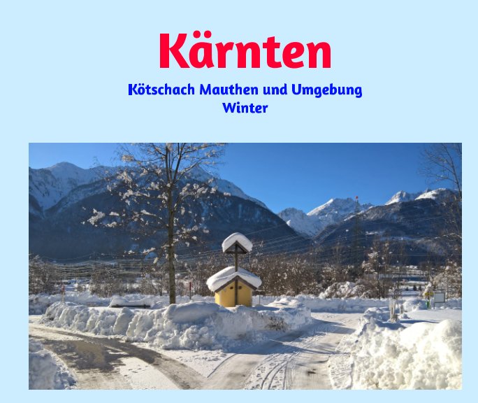 Ver Kärnten Kötschach Mauthen und Umgebung por Jeanette Goldner