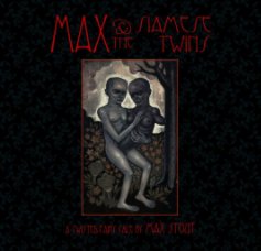 Max and The Siamese Twins cover by Craig LaRotonda book cover