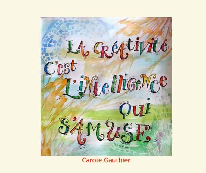 View Imagination by Carole Gauthier