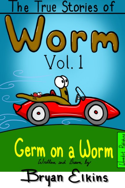 View the true stories of worm by Bryan Elkins