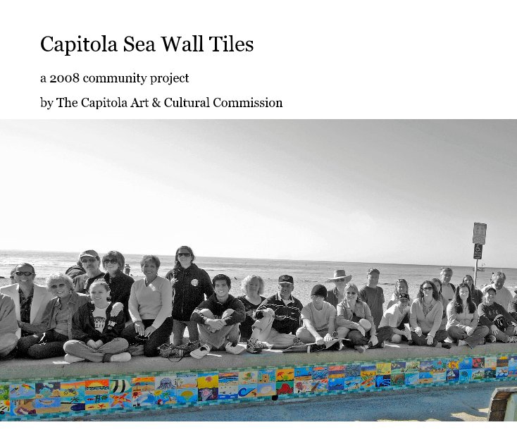 View Capitola Sea Wall Tiles by The Capitola Art & Cultural Commission