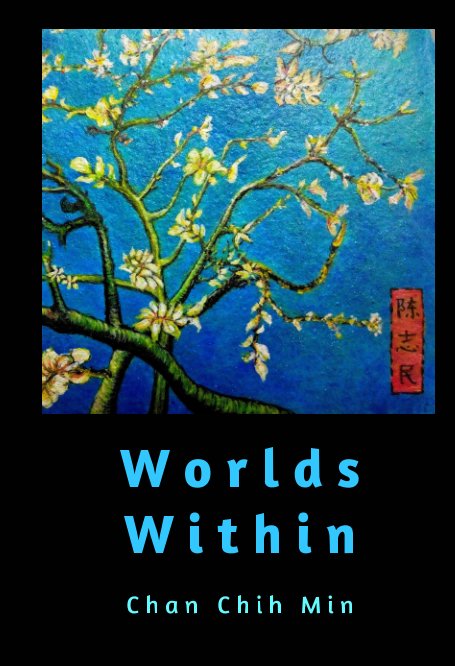 Bekijk Worlds Within op Chan Chih Min