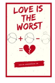Love Is The Worst book cover