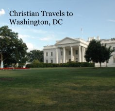 Christian Travels to Washington, DC book cover